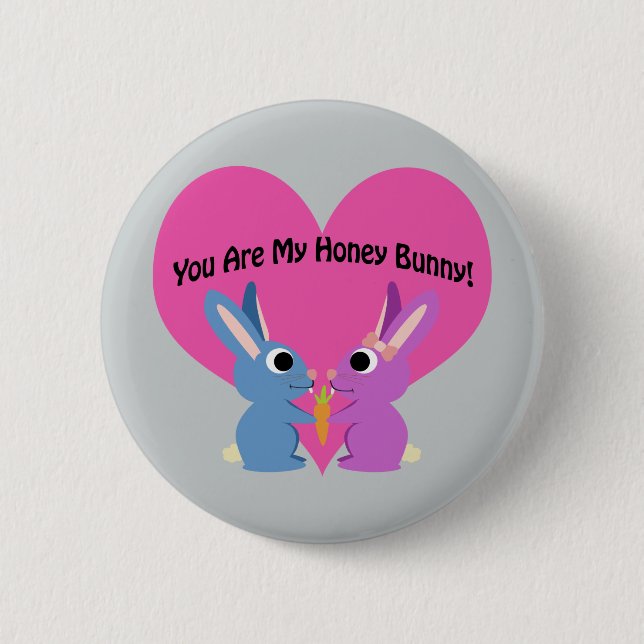 Du bist mein Honey Bunny! Button (Vorderseite)