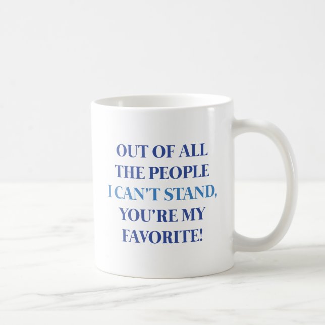 Du bist mein Liebling Kaffeetasse (Rechts)