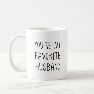 Du bist mein Lieblings-Ehemann Lustig Sarkastisch Kaffeetasse
