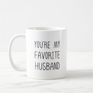 Du bist mein Lieblings-Ehemann Lustig Sarkastisch Kaffeetasse