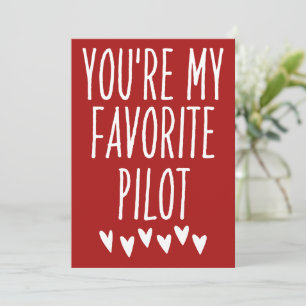 Du bist mein Lieblings-Pilot Funny Valentine's Day Feiertagskarte