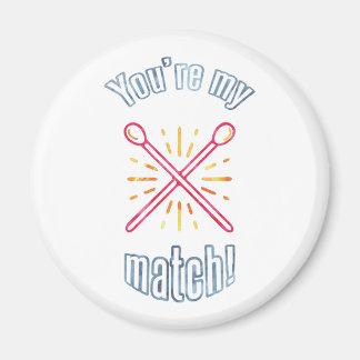 Du bist mein Match Magnet
