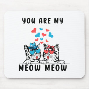 Du bist mein Meow Meow Pärchen Katze Valentinstag Mousepad