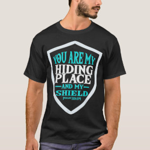 Du bist mein Schild Gott hat deine hintere Sicherh T-Shirt