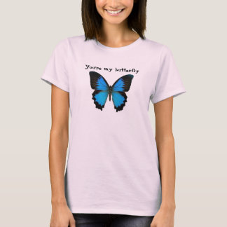 Du bist mein Schmetterling T-Shirt