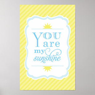 Du bist mein Sonnenschein Gelb und Himmelblau Kind Poster