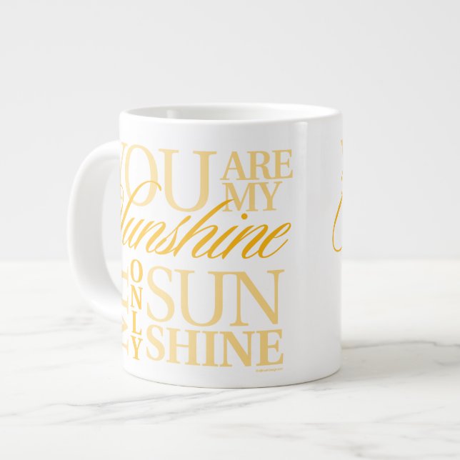 Du bist mein Sonnenschein Jumbo-Tasse (Vorderseite Links)