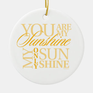 Du bist mein Sonnenschein Keramik Ornament