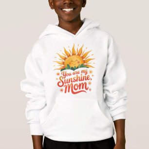 Du bist mein Sonnenschein, Mama Hoodie