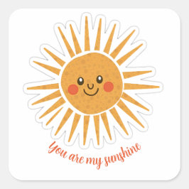 Du bist mein Sonnenschein Quadratischer Aufkleber