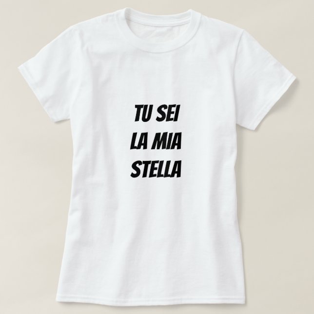 Du bist mein Stern im italienischen T - Shirt (Design vorne)