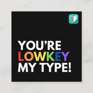 DU BIST MEIN TYPE PRIDE QUADRATISCHE VISITENKARTE