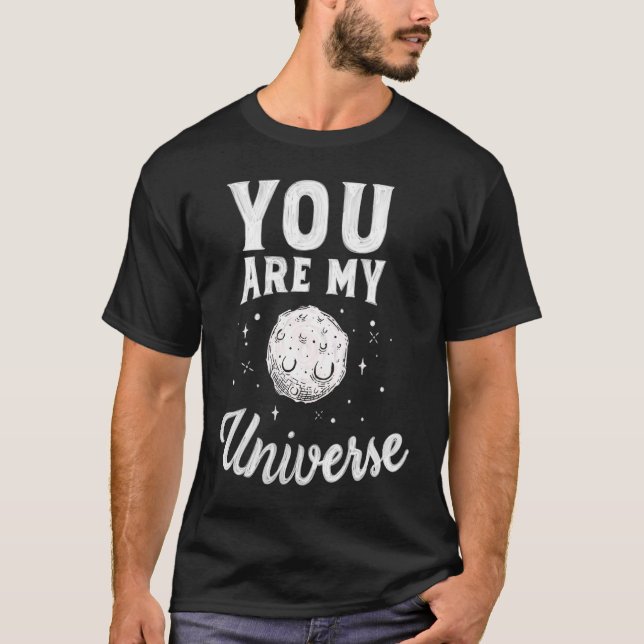 Du bist mein Universum T-Shirt (Vorderseite)