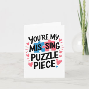 Du bist mein Vermisstes Puzzle-Piece-Valentine-Mat Karte