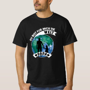 Du bist mein Weltrang T-Shirt