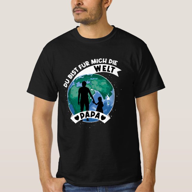 Du bist mein Weltrang T-Shirt (Vorderseite)