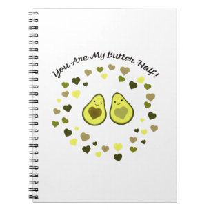 Du bist meine Butter halbe Liebe Avocados Notizblock
