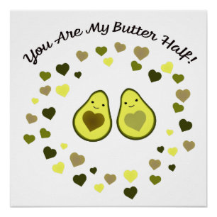 Du bist meine Butter halbe Liebe Avocados Poster