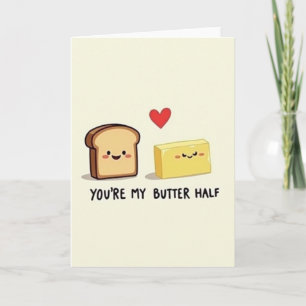 Du bist meine Butterhälfte Karte