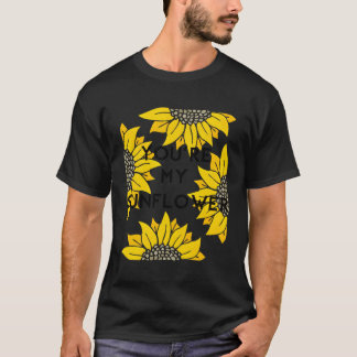 Du bist meine gelbe Blume T-Shirt