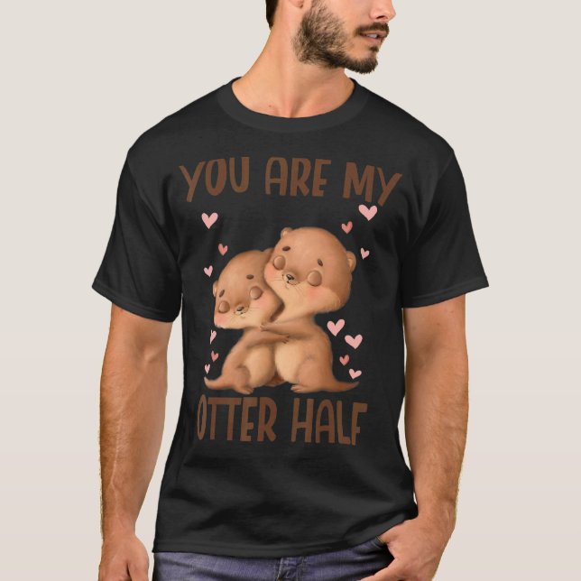 Du bist meine Hälfte T-Shirt (Vorderseite)
