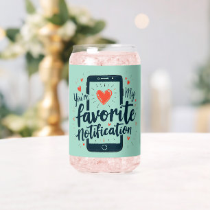 Du bist meine Lieblingsbenachrichtigung Digitale Z Dosenglas