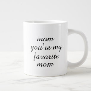 Du bist meine Lieblingsmom Muttertagsgeschenk Kaff Jumbo-Tasse