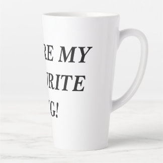 Du bist meine liebste TASSE! Milchtasse