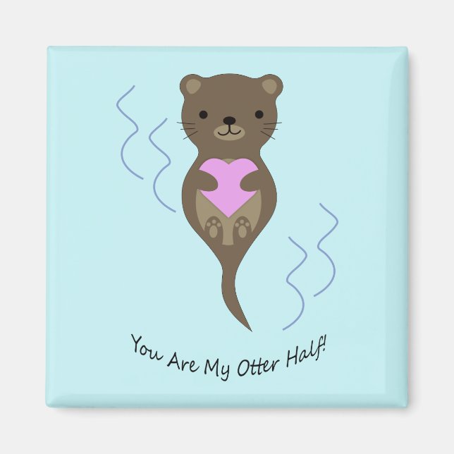 Du bist meine Otter. Magnet (Vorne)