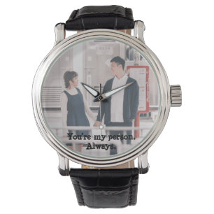 Du bist meine Person. Immer. 🥰 Armbanduhr