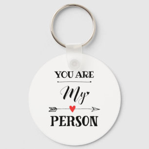 Du bist meine Person Schlüsselanhänger