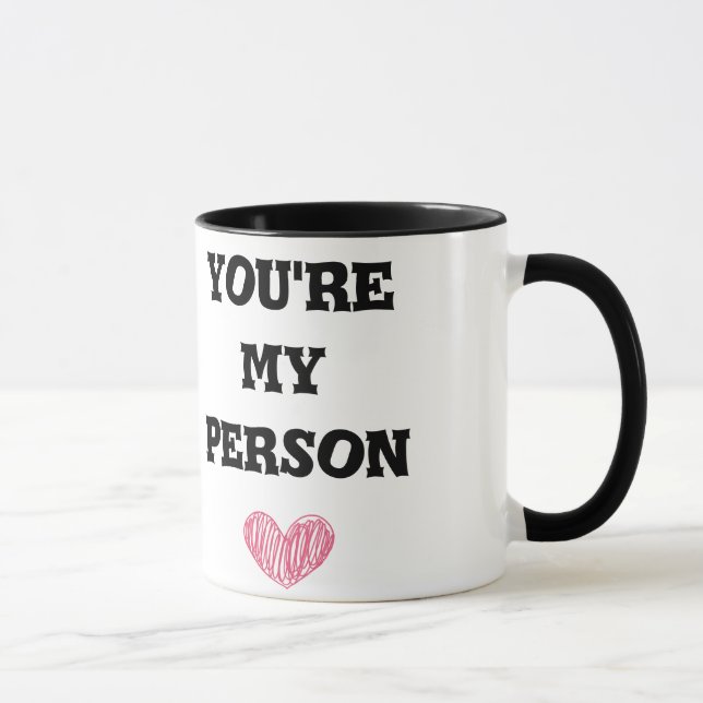 Du bist meine Person Tasse (Rechts)