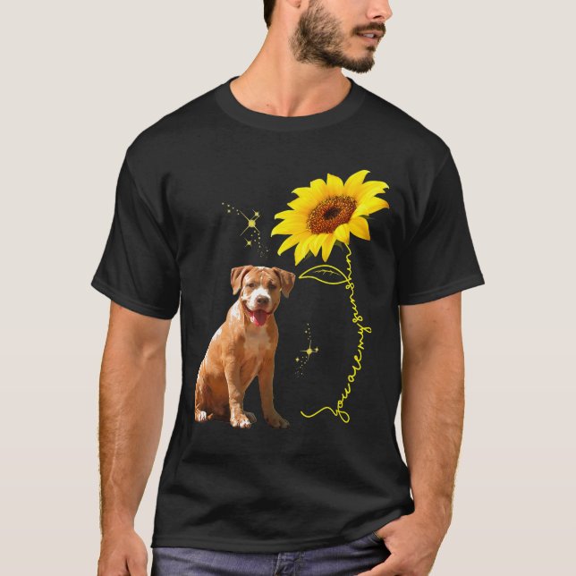 Du bist meine Sonnenblume Pitbull Lover T-Shirt (Vorderseite)