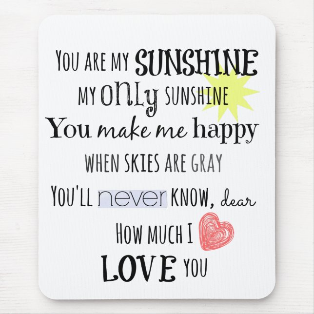 Du bist meine Sunshine Word Art Typografie Mousepad (Vorne)