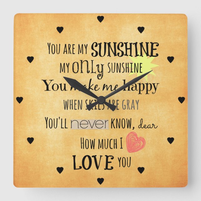Du bist meine Sunshine Word Art Typografie Quadratische Wanduhr (Vorderseite)