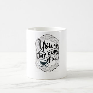 Du bist meine Tasse Tee. Geschenk für Teefreunde.
