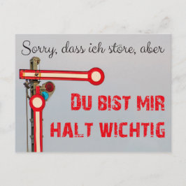 Du bist mir wichtig halt! postkarte