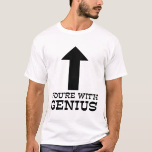 Du bist mit Genius Funny Shirt Spaß