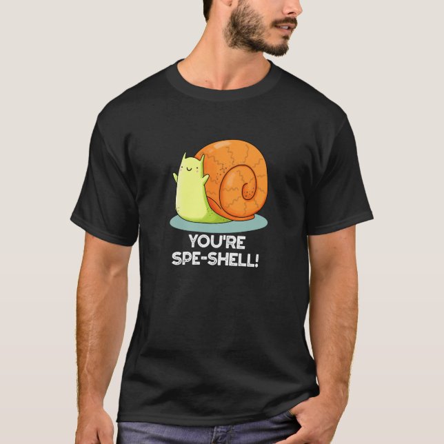 Du bist Muschel Funny Snail Pun Dark BG T-Shirt (Vorderseite)