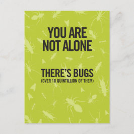 Du bist nicht allein. Da sind Bugs. Joke nur weil Postkarte