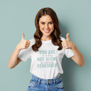 Du bist nicht allein Denke an Inspiration Mint T-Shirt