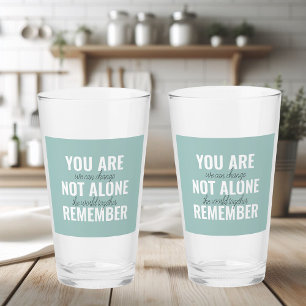 Du bist nicht allein Denke an Inspiration Minze Glas
