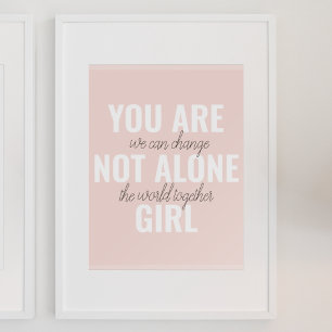 Du bist nicht allein Mädchen Positive Motivationsz Poster