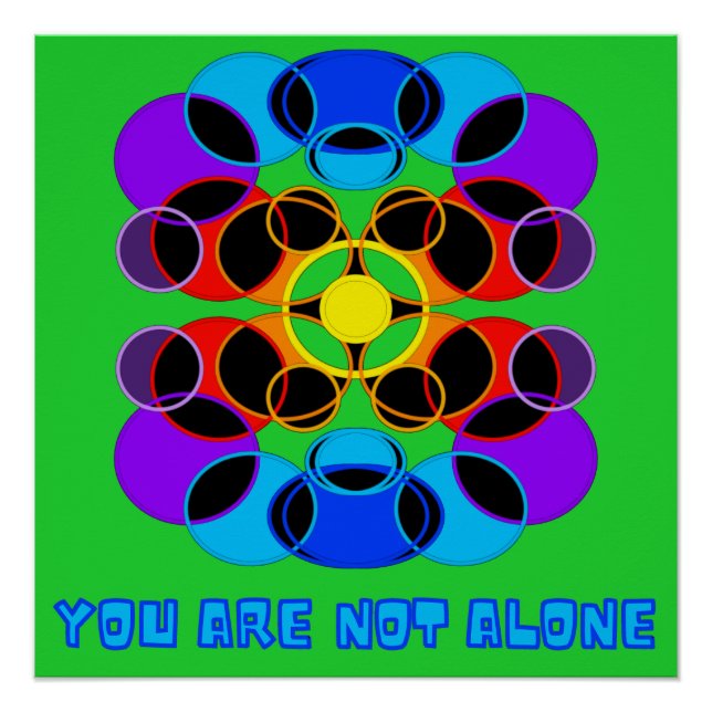 Du bist nicht allein - Regenbogenfarbenes Design Poster (Vorderseite)