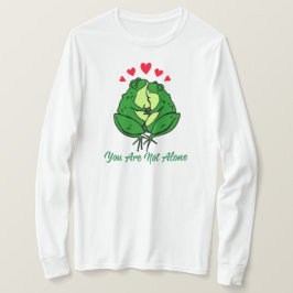 Du bist nicht allein T-Shirt