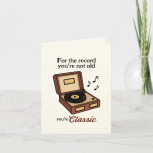 Du bist nicht alt, du bist eine klassische Musikbo Karte