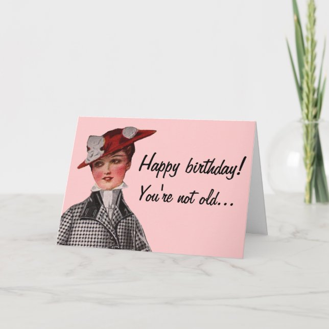 Du bist nicht alt...du bist Vintag! Karte (Vorderseite)