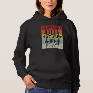 Du bist nicht alt, du bist Vintage-Klassiker Retro Hoodie