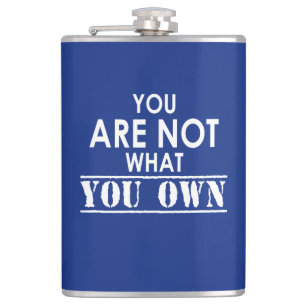 Du bist nicht das, was du besitzt flachmann