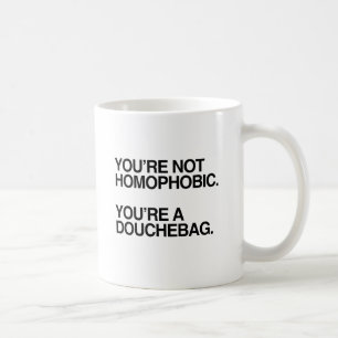 DU BIST NICHT HOMOPHOB -.png Tasse